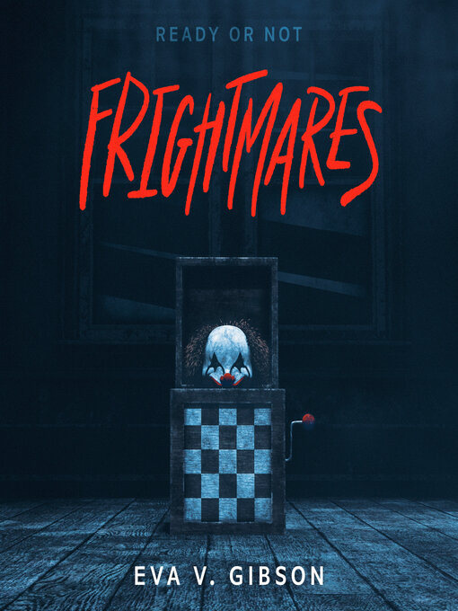 Title details for Frightmares by Eva V. Gibson - Available